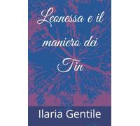 Leonessa e il maniero dei Tin