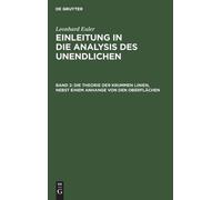 Leonhard Euler Die Theorie Der Krummen Linien, Nebst Einem An (Copertina rigida)