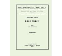 Leonhard Euler Dioptrica 1st part (Copertina rigida) Opera physica, Miscellanea