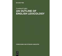Leonhard Lipka An Outline of English Lexicology (Copertina rigida)