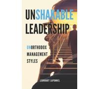 Leonhart Laponnel Unshakable LeaderShip (Tascabile)