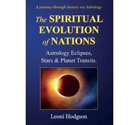 Leoni Hodgson The Spiritual Evolution of Nations (Tascabile)