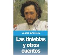 Leonid Andréiev Las tinieblas y otros cuentos (Tascabile)