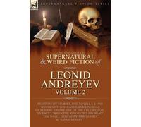 Leonid Andreyev The Collected Supernatural and Weird Fiction of Leon (Tascabile)