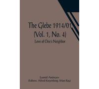 Leonid Andreyev The Glebe 1914/01 (Vol. 1, No. 4) (Tascabile)