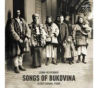 Leonid Desyatnikov Leonid Desyatnikov: Songs of Bukovina (CD) Album