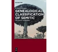 Leonid Kogan Genealogical Classification of Semitic (Copertina rigida)