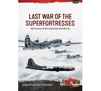 Leonid Krylov Yuriy Tepsurkaev Last War of the Superfortresses (Tascabile)
