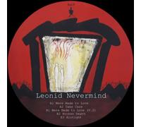 Leonid Nevermind - Were Made To Love