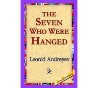 Leonid Nikolayevich Andreyev The Seven Who Were Hanged (Tascabile)
