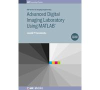Leonid P Yarosl Advanced Digital Imaging Laboratory Using MAT (Copertina rigida)