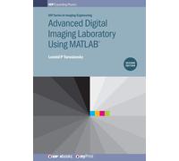 Leonid P Yarosl Advanced Digital Imaging Laboratory Using MATLAB(R), (Tascabile)