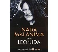 Leonida letto da Nada Malanima. Audiolibro. CD Audio formato MP3