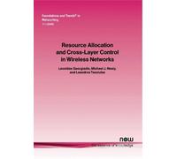 Leonidas Georgiadis Leandro Resource Allocation and Cross Layer Con (Tascabile)