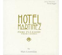 Leonidas,Max - Hotel Martinez-Pure Pleasure