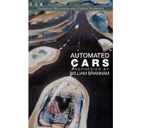 Leonidas Muganda Edwin Stan Automated Cars Prophesied by William Bra (Tascabile)