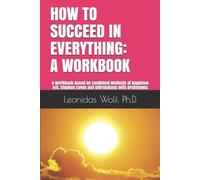 Leonidas Wolf How to Succeed in Everything (Tascabile)