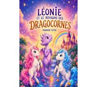 Léonie au royaume des Dragocornes