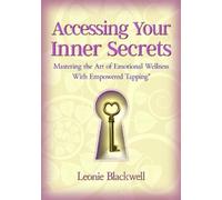 Leonie Blackwell Accessing Your Inner Secrets (Tascabile) (PRESALE 20/01/2026)