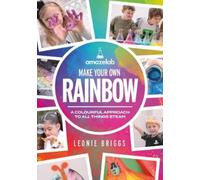 Leonie Briggs Make Your Own Rainbow (Tascabile)