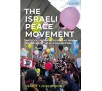 Leonie Fleischmann The Israeli Peace Movement (Tascabile)