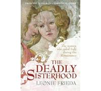 Leonie Frieda The Deadly Sisterhood (Tascabile)