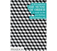 Leonie Gombrich New York University EH Gombrich The Sense of Order (Tascabile)