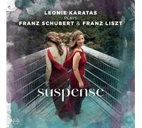 Franz Schubert Suspense: Leonie Karatas Plays Franz Schubert & Franz Liszt (CD)