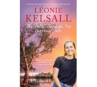 Leonie Kelsall The Path Through the Coojong Trees (Tascabile)