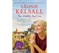 Leonie Kelsall The Wattle Seed Inn (Tascabile)