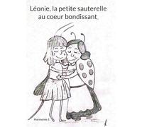 Léonie, la petite sauterelle au coeur bondissant