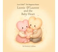 Leonie & Laurent and the Baby Heart