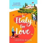 Leonie Mack In Italy for Love (Copertina rigida)