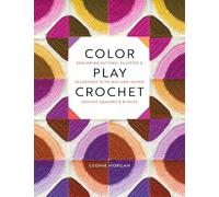 Leonie Morgan Color Play Crochet (Tascabile)