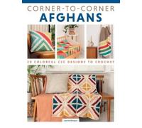 Leonie Morgan Corner-To-Corner Afghans (Tascabile)