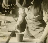 Leonie Paterson How the Garden Grew (Tascabile)