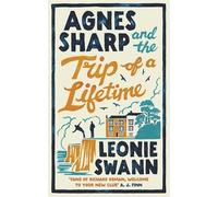 Leonie Swann Agnes Sharp and the Trip of a Lifetime (Copertina rigida)