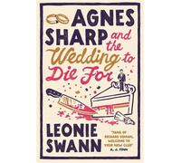 Leonie Swann Agnes Sharp and the Wedding (Copertina rigida) (PRESALE 07/04/2026)