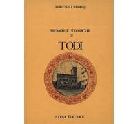 Leonij, Lorenzo. - Memorie storiche di Todi.