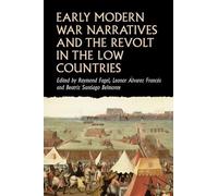 Leonor Álvarez Early Modern War Narratives and the Revolt in (Copertina rigida)