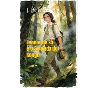 Leonor de Sá e o Segredo do Kongo