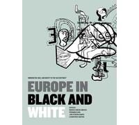 Leonor Pires Martins Europe in Black and White (Tascabile)