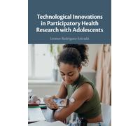 Leonor Rodrigue Technological Innovations in Participatory Health Re (Tascabile)