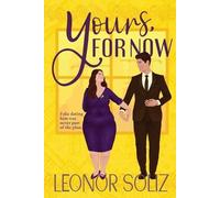 Leonor Soliz Yours, For Now (Tascabile) Cozy Latine Billionaires