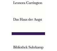 Leonora Carrington Christiane Meyer-Thoss Edmun Das Haus der Angst ( (Tascabile)