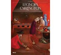 Leonora Carrington. Ediz. italiana