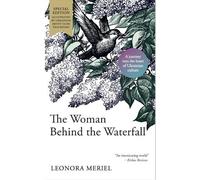 Leonora Meriel The Woman Behind the Waterfall (Tascabile)