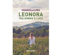 Leonora tra ombre e luce