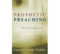 Leonora Tubbs Tisdale Prophetic Preaching (Tascabile)