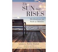 Leonora Tubbs Tisdale The Sun Still Rises (Tascabile)